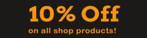 10% Off on all shop products